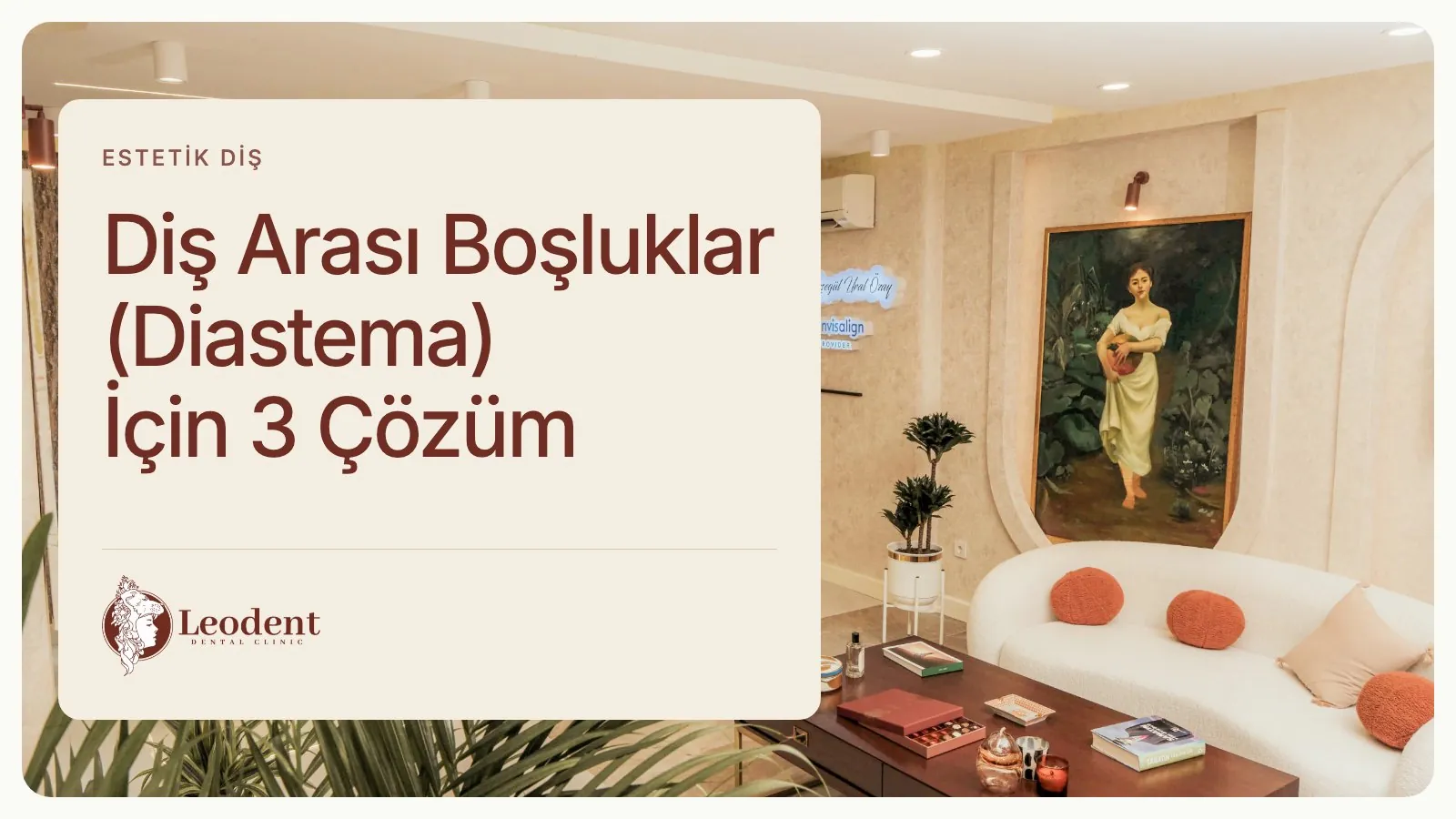 Diş Arası Boşluklar: Ortodonti, Bonding ve Veneer