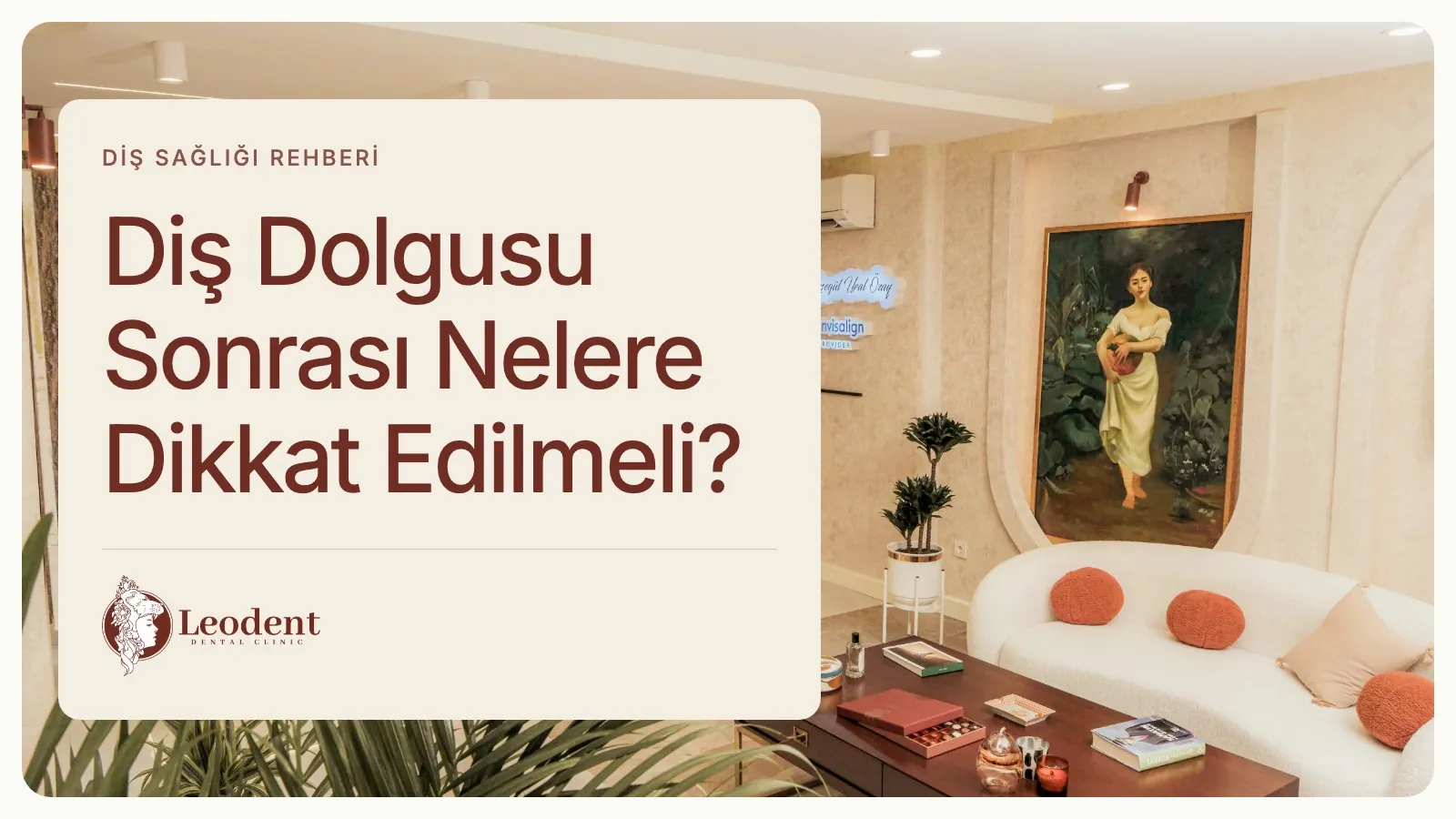 Diş Dolgusu Sonrası: Hassasiyet, Kapanış ve Bakım