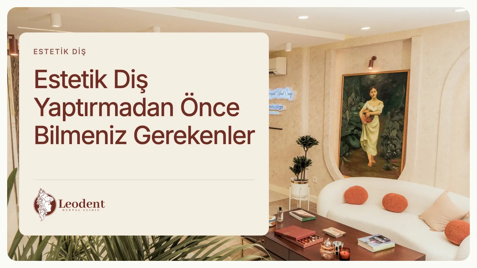 Estetik Diş Tedavisi Öncesi Sorulacak Sorular