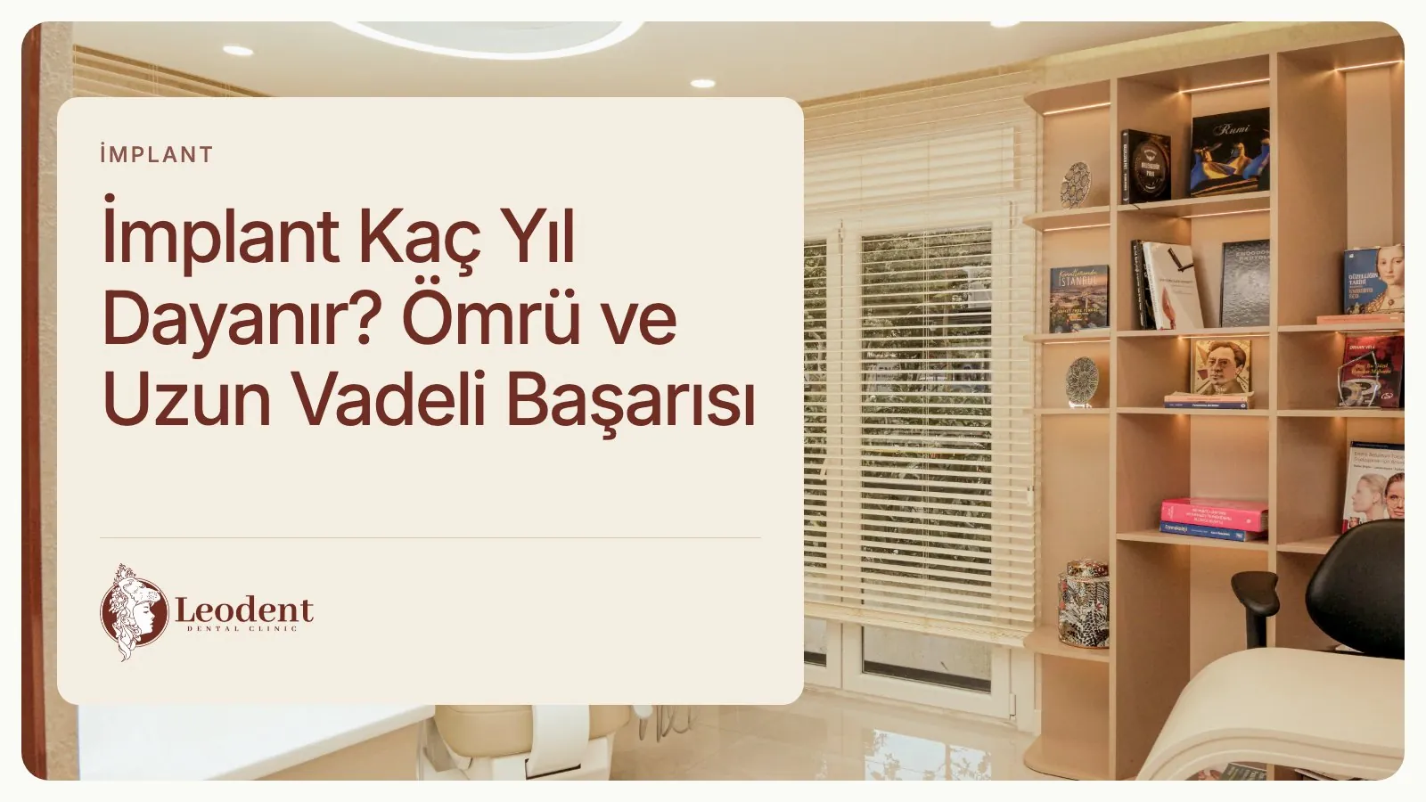 İmplant Kaç Yıl Dayanır? Ömrü Etkileyen Etkenler