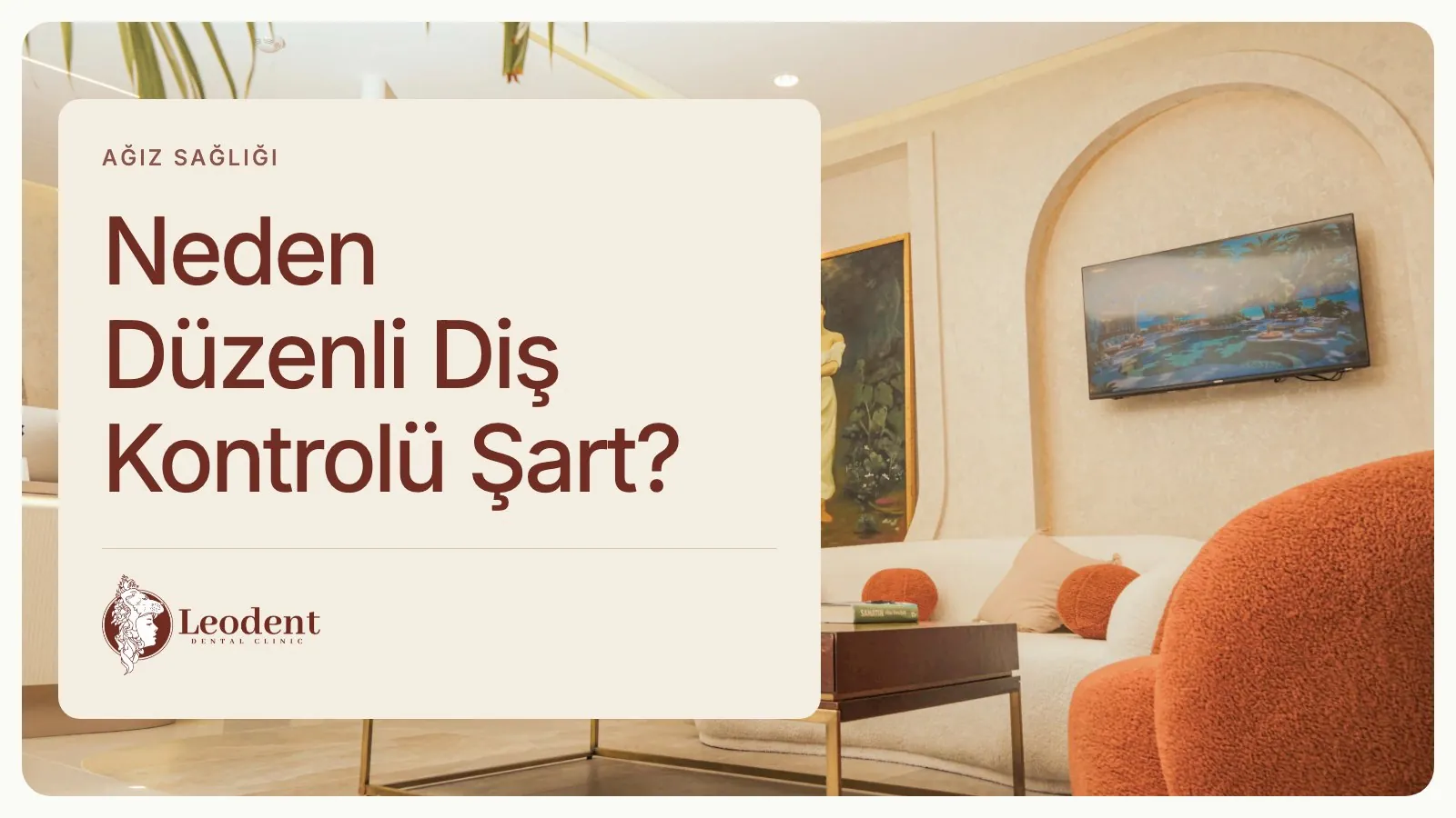 Diş Kontrolü Ne Sıklıkta Yapılmalı?