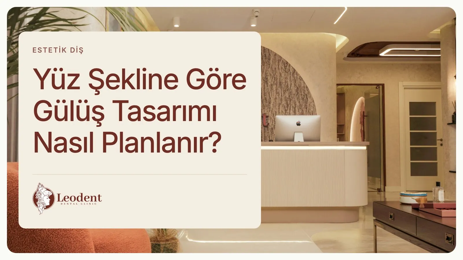 Yüz Şekli ve Gülüş Planlaması: Neler Değerlendirilir?